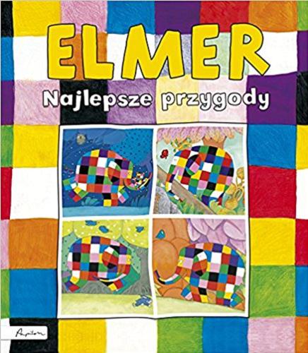 Okładka książki  Elmer : najlepsze przygody  6