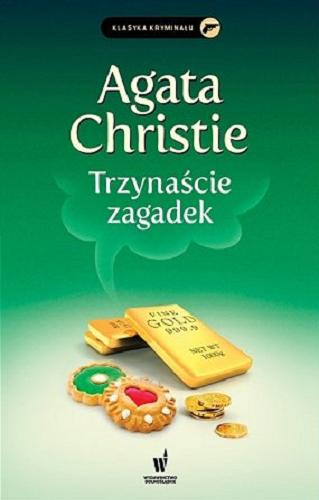 Okładka książki Trzynaście zagadek / Agata Christie ; przełożył z angielskiego Tomasz Szlagor.