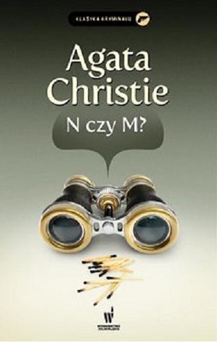 Okładka książki N czy M? / Agata Christie ; przełożyła z angielskiego Krystyna Tarnowska.