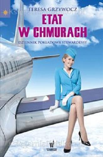 Okładka książki  Etat w chmurach : dziennik pokładowy stewardesy  1