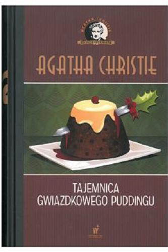 Okładka książki Tajemnica gwiazdkowego puddingu / Agatha Christie ; przełożyła z angielskiego Krystyna Bockenheim.