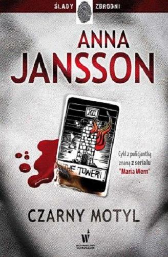 Okładka książki Czarny motyl / Anna Jansson ; przełożyła ze szwedzkiego Magdalena Wiśniewska.