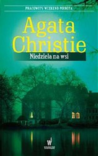 Okładka książki Niedziela na wsi [E-book] / Agatha Christie ; przeł. z ang. Jolanta Bartosik.