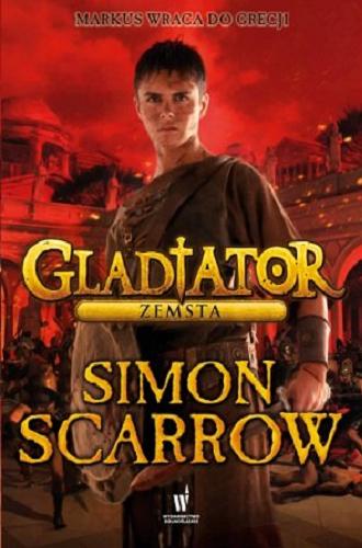 Okładka książki Zemsta / Simon Scarrow ; przełożył z angielskiego Łukasz Witczak.