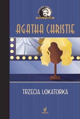 Okładka książki Trzecia lokatorka / Agatha Christie ; przełożył z angielskiego Tadeusz Jan Dehnel.