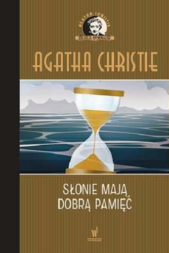 Okładka książki Słonie mają dobrą pamięć / Agata Christie ; przełożyła z angielskiego Agnieszka Bihl.