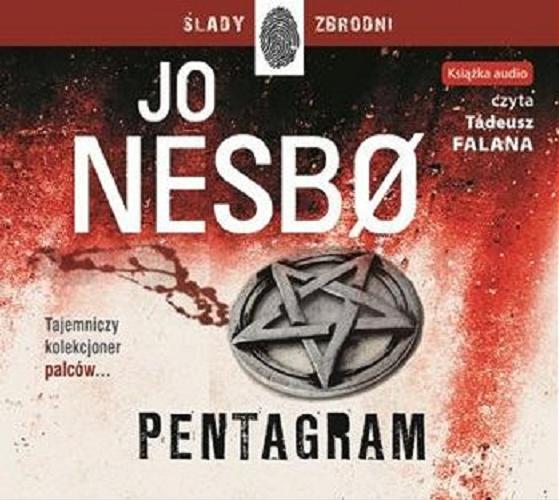 Okładka książki Pentagram [Dokument dźwiękowy] / Jo Nesbo ; przekład Iwona Zimnicka.