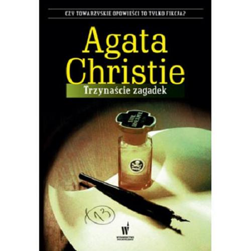 Okładka książki Trzynaście zagadek / Agatha Christie ; przełożył z angielskiego Tomasz Szlagor.