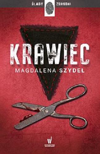Okładka książki Krawiec / Magdalena Szydeł.