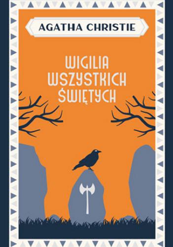 Okładka książki Wigilia Wszystkich Świętych / Agatha Christie ; przełożył z angielskiego Krzysztof Masłowski.