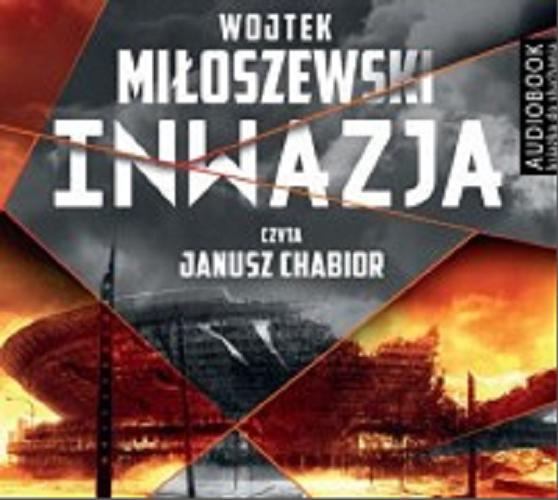 Okładka książki Inwazja [E-audiobook] / Wojtek Miłoszewski.