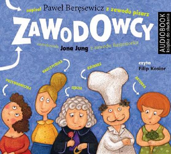 Okładka książki Zawodowcy [Dokument dźwiękowy] / Paweł Beręsewicz.