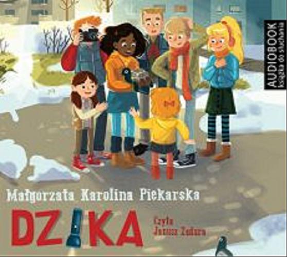 Okładka książki Dzika / Małgorzata Karolina Piekarska.
