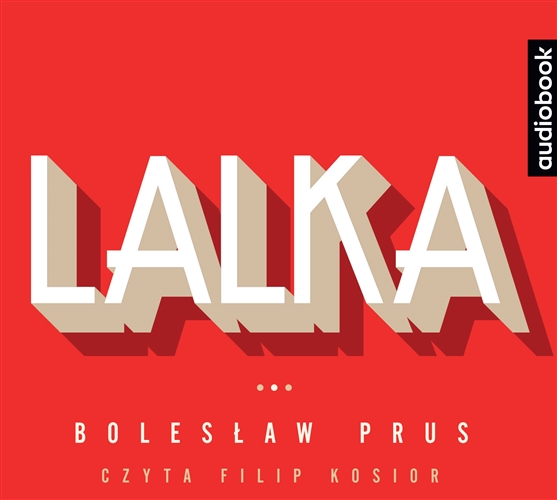 Okładka książki Lalka [Dokument dźwiękowy] / Bolesław Prus.
