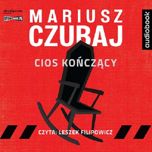Okładka książki Cios kończący [E-audiobook] / Mariusz Czubaj.
