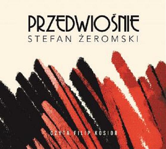 Okładka książki Przedwiośnie [Dokument dźwiękowy] / Stefan Żeromski.