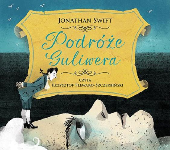 Okładka książki Podróże Guliwera / [Dokument dźwiękowy] Jonathan Swift.