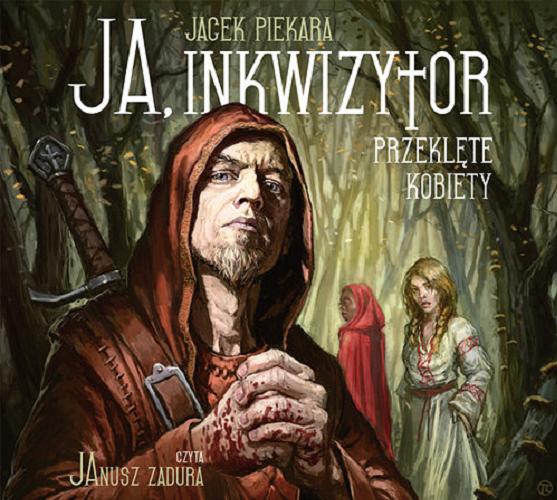 Ja, inkwizytor : przeklęte kobiety Tom 14