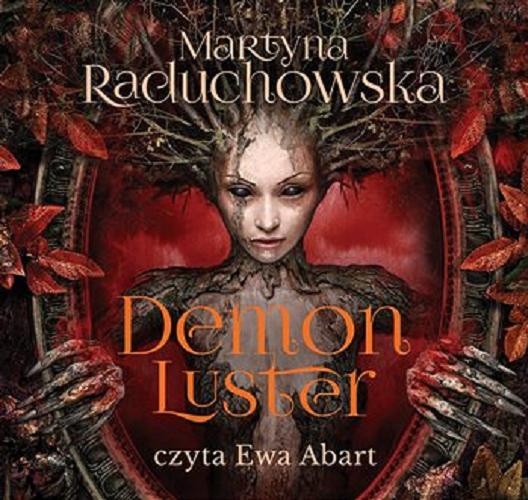 Okładka książki Demon luster. Tom 2 / Martyna Raduchowska.