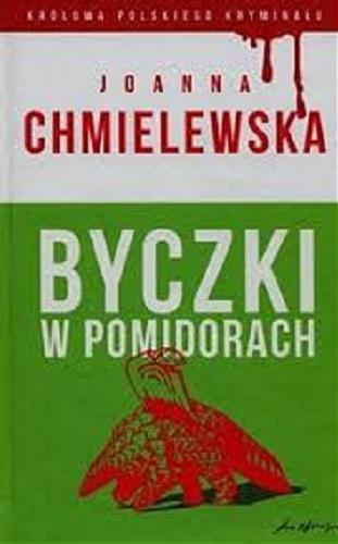 Okładka książki Byczki w pomidorach / Joanna Chmielewska.