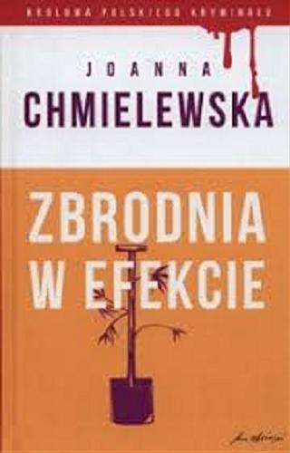 Okładka książki Zbrodnia w efekcie / Joanna Chmielewska.