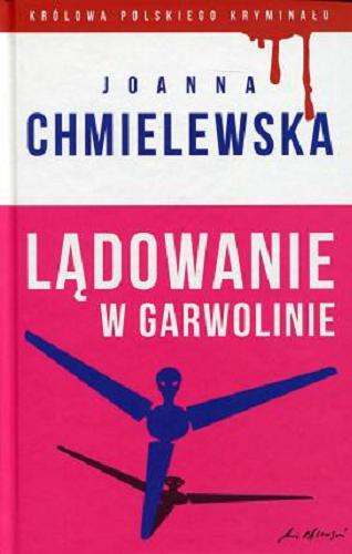 Okładka książki Lądowanie w Garwolinie / Joanna Chmielewska.