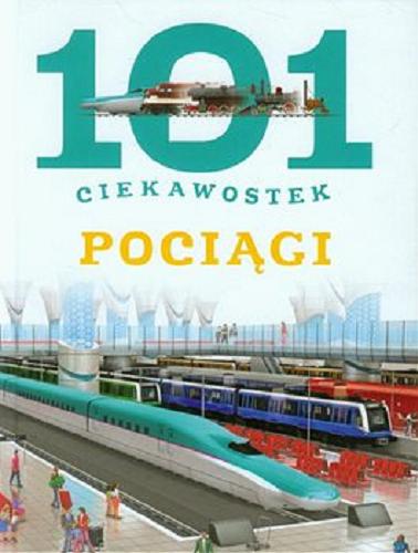 Okładka książki Pociągi / [tekst Maria J. Gomez ; il. F. Valiente ; tł. Małgorzata Podgórska].