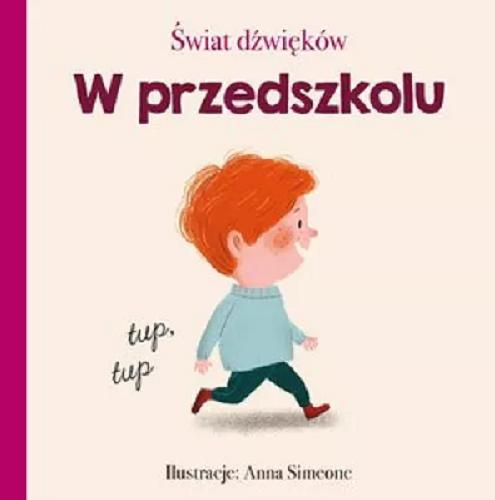 Okładka książki W przedszkolu / [ilustracje Anna Simeone].