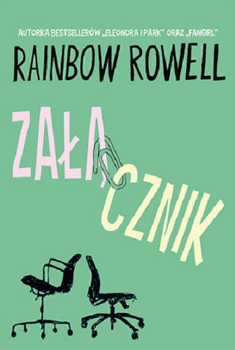 Okładka książki Załącznik / Rainbow Rowell ; tłumaczenie Magdalena Słysz.
