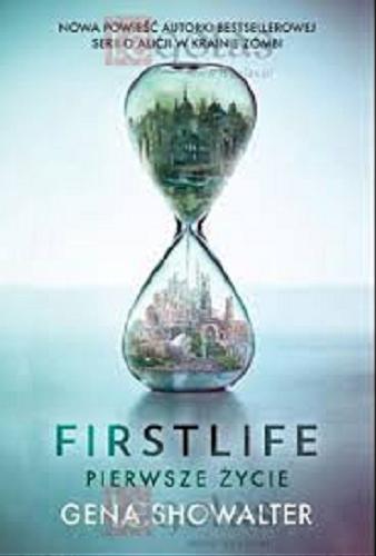 Okładka książki  Firstlife : pierwsze życie  6