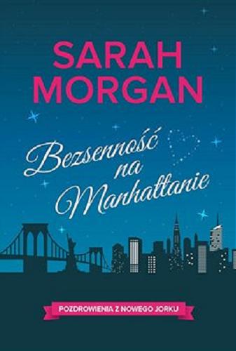 Okładka książki Bezsenność na Manhattanie [E-book] / Sarah Morgan ; tłumaczenie Magdalena Słysz.