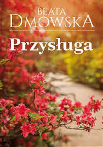 Okładka książki Przysługa / Beata Dmowska.