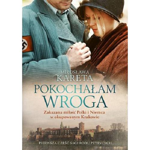 Okładka książki Pokochałam wroga / Mirosława Kareta.