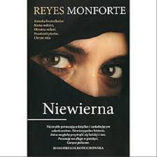 Okładka książki Niewierna / Reyes Monforte ; przełożył Zbigniew Zawadzki.