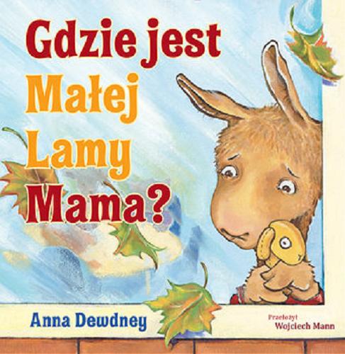 Okładka książki  Gdzie jest Małej Lamy Mama?  1