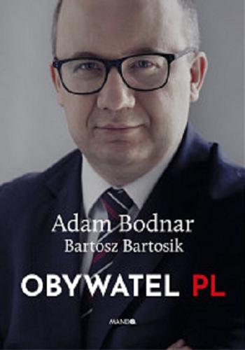 Okładka książki Obywatel PL / Adam Bodnar, Bartosz Bartosik.