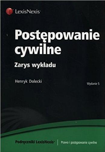 Okładka książki Postępowanie cywilne : zarys wykładu / Henryk Dolecki.