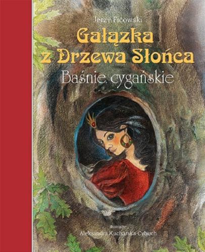 Okładka książki  Gałązka z Drzewa Słońca : baśnie cygańskie  9