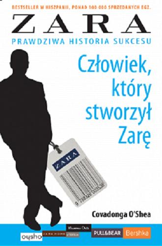 Okładka książki  Zara : człowiek, który stworzył Zarę  1