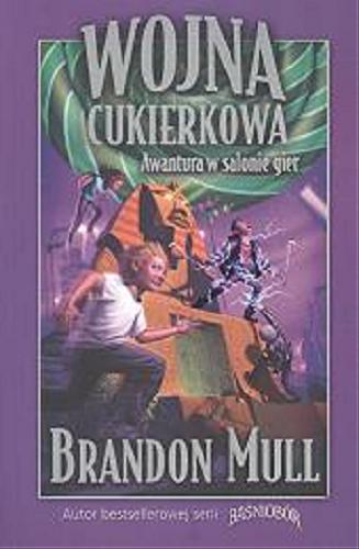 Okładka książki Awantura w salonie gier / Brandon Mull ; przeł. [z ang.] Rafał Lisowski ; [il. Brandon Dorman].