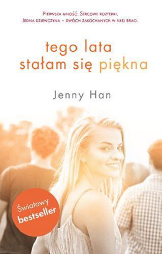 Okładka książki Bez ciebie nie ma lata / Jenny Han ; [tł. z ang. Małgorzata Kaczorowska].