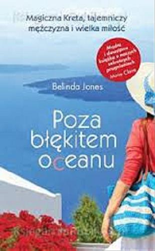 Okładka książki Poza błękitem oceanu / Belinda Jones ; [tłumaczenie Jolanta Dąbrowska].