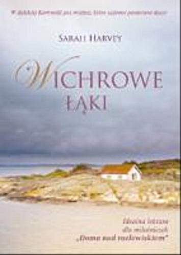 Okładka książki Wichrowe łąki / Sarah Harvey ; tł. Agnieszka Hofmann.