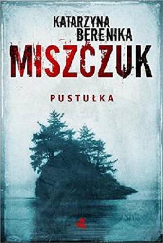 Okładka książki Pustułka / Katarzyna Berenika Miszczuk.