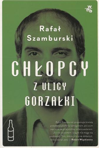 Okładka książki Chłopcy z ulicy Gorzałki / Rafał Szamburski.