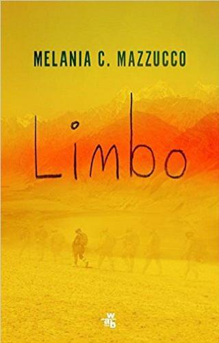 Okładka książki Limbo / Melania G. Mazzucco ; przełożyła Katrzyna Skóra.