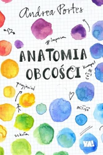 Okładka książki Anatomia obcości / Andrea Portes ; przełożył Janusz Maćczak.