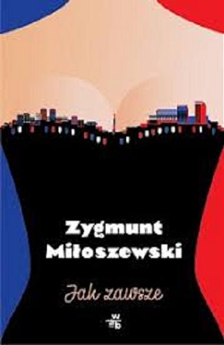 Okładka książki Jak zawsze / Zygmunt Miłoszewski.