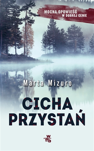 Okładka książki Cicha przystań / Marta Mizuro.