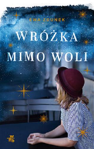 Okładka książki Wróżka mimo woli [E-book] / Ewa Zdunek.